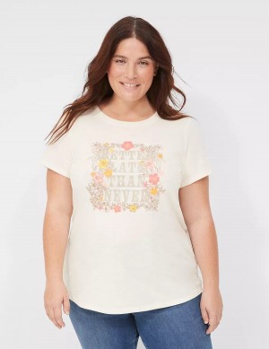 Lane Bryant Better Late Than Never Graphic Tee Women T Shirts White | TNF9141LG